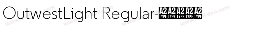 OutwestLight Regular字体转换